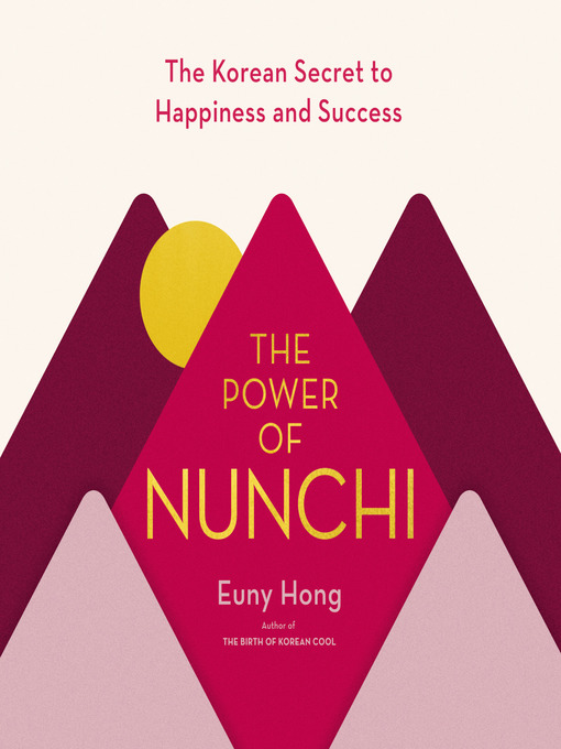 Title details for The Power of Nunchi by Euny Hong - Available